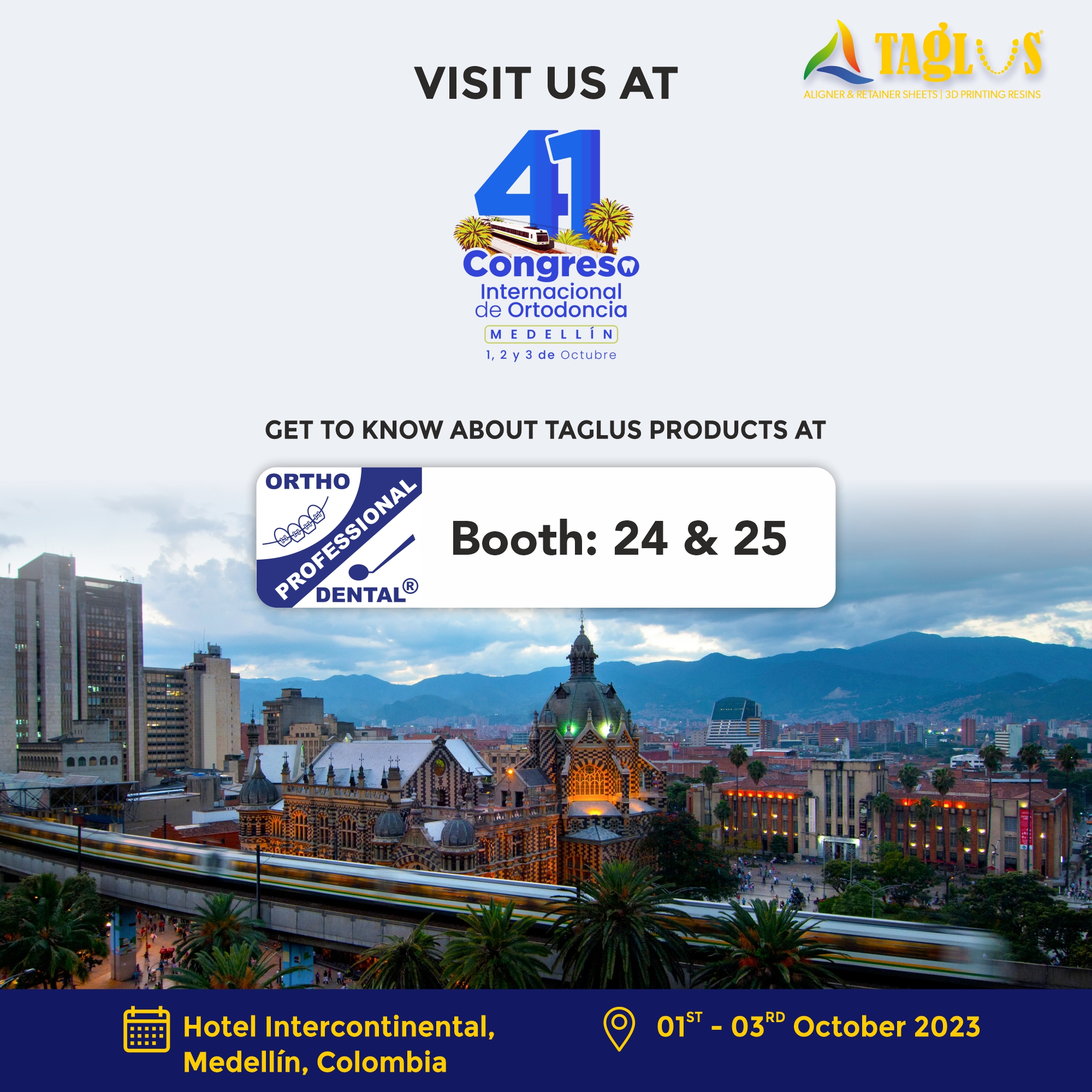 Find Us at Booths 24 & 25 - Hotel Intercontinental, Medellin, Colombia