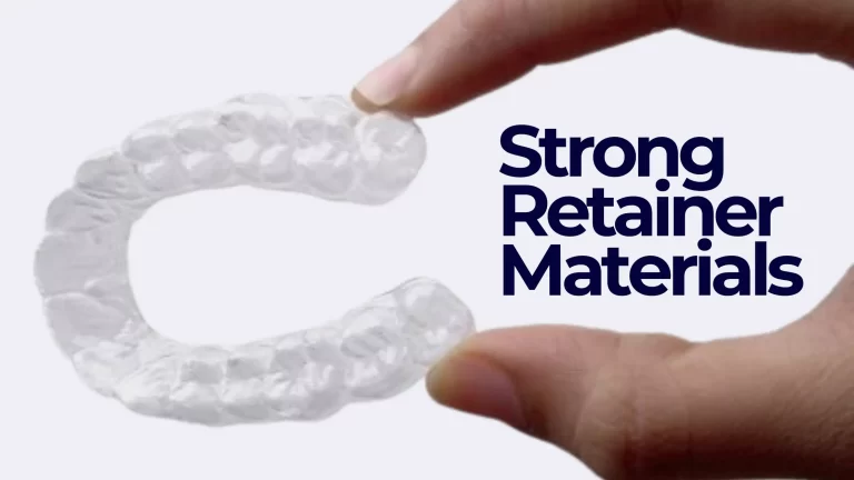 Strong Retainer Materials